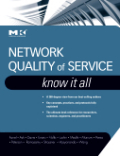 Network quality of service: know it all