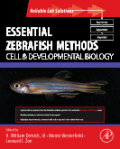 Essential zebrafish methods: cell and developmental biology