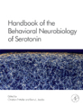Handbook of the behavioral neurobiology of serotonin