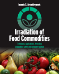 Irradiation of food commodities: techniques, applications, detection, legislation, safety and consumer opinion
