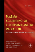 Plasma scattering of electromagnetic radiation: theory and measurement techniques