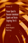 Tissue-specific vascular endothelial signals and vector targeting Vol 67 pt. A.