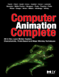 Computer animation complete: all-in-one : learn motion capture, characteristic, point-based, and Maya winning techniques