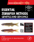 Essential zebrafish methods: genetics and genomics: reliable lab solutions