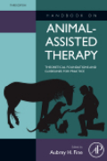 Handbook on animal-assisted therapy: theoretical foundations and guidelines for practice