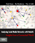 Analyzing social media networks with NodeXL: insights from a connected world
