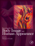 Encyclopedia of body image and human appearance