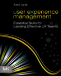 User experience management: essential skills for leading effective UX teams