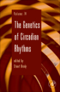 The genetics of circadian rhythms vol. 74