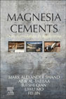 Magnesia cements: from formulation to application