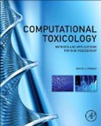 Computational Toxicology: Methods and Applications for Risk Assessment
