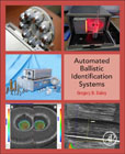 Automated Ballistic Identification Systems