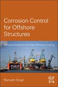 Corrosion Control for Offshore Structures: Cathodic Protection and High Efficiency Coating
