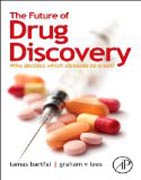 The Future of Drug Discovery: Who Decides Which Diseases to Treat?