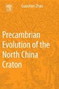 Precambrian Evolution of the North China Craton