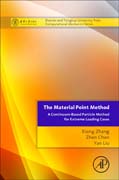 Material Point Method: Tsinghua University Press Computational Mechanics Series