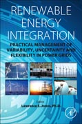 Renewable Energy Integration: Practical Management of Variability, Uncertainty and Flexibility in Power Grids
