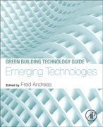 Green Building Technology Guide: Volume 3 -  Emerging Technologies