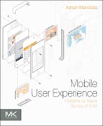 Mobile User Experience: Patterns to Make Sense of it All