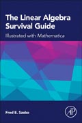 The Linear Algebra Survival Guide: Illustrated with Mathematica