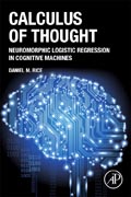 Calculus of Thought: Neuromorphic Logistic Regression in Cognitive Machines
