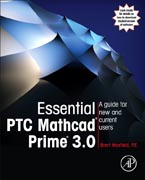 Essential PTC® Mathcad Prime® 3.0: A Guide for New and Current Users