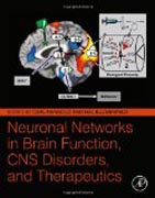 Neuronal Networks in Brain Function, CNS Disorders, and Therapeutics