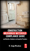 Construction hazardous materials compliance guide: lead detection, abatement and inspection procedures
