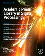 Academic Press Library in Signal Processing: Four Volume Set