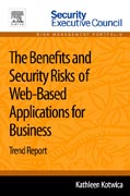 The Benefits and Security Risks of Web-Based Applications for Business: Trend Report