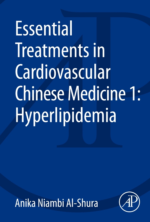 Essential Treatments in Cardiovascular Chinese Medicine