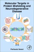 Protein Misfolding and Neurodegenerative Diseases: Disease-Modifying Targets and Drugs
