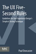 The UX Five-Second Rules: Guidelines for User Experience Designs Simplest Testing Technique