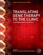 Translating Gene Therapy to the Clinic: Techniques and Experimental Approaches