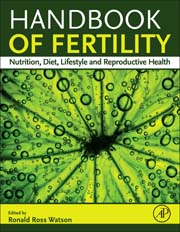 Handbook of Fertility: Nutrition, Diet, Lifestyle and Reproductive Health