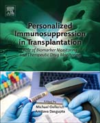 Personalized Immunosuppression in Transplantation: Role of Biomarker Monitoring and Therapeutic Drug Monitoring