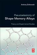 Pseudoelasticity of Shape Memory Alloys: Theory and Experimental Studies