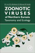 Zoonotic Viruses in Northern Eurasia: Taxonomy and Ecology