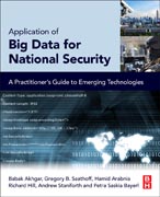Application of Big Data for National Security: A Practitioners Guide to Emerging Technologies