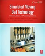 Simulated Moving Bed Technology: Principles, Design and Process Applications