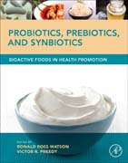 Probiotics, Prebiotics, and Synbiotics: Bioactive Foods in Health Promotion