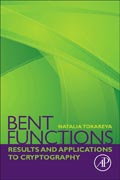 Bent Functions: Results and Applications to Cryptography