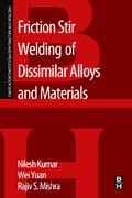 Friction Stir Welding of Dissimilar Alloys and Materials: A Volume in the Friction Stir Welding and Processing Book Series