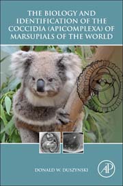 The Biology and Identification of the Coccidia (Apicomplexa) of Marsupials of the World