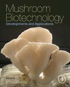 Mushroom Biotechnology: Developments and Applications