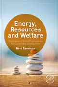 Energy, Resources and Welfare: Exploration of Social Frameworks for Sustainable Development