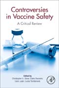 Controversies in Vaccine Safety: A Critical Review