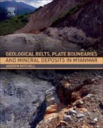 Geological Belts, Plate Boundaries and Mineral Deposits in Myanmar