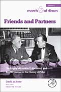 Friends and Partners: The Legacy of Franklin D. Roosevelt and Basil OConnor in the History of Polio