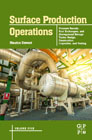 Surface Production Operations: Volume 5: Pressure Vessels, Heat Exchangers, and Aboveground Storage Tanks